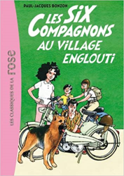 Les Six Compagnons au village englouti